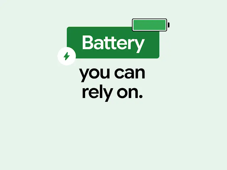 Battery you can rely on.